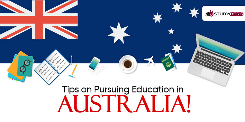 Tips on Pursuing Education in Australia!