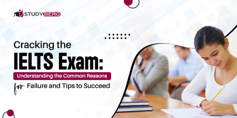 Cracking the IELTS Exam: Understanding the Common Reasons for Failure ...