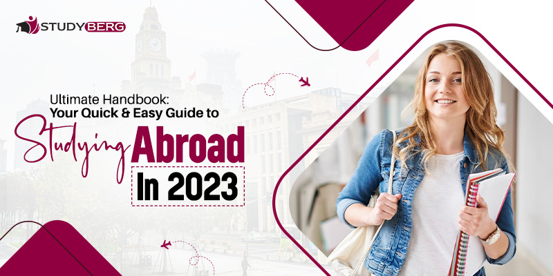 Guide To Studying Abroad in 2023